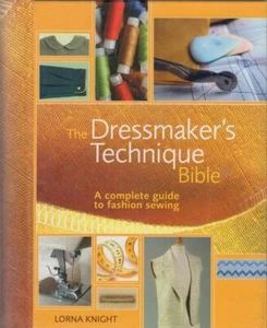 The Dressmaker's Technique Bible: A complete guide to fashion sewing - Imagen 1 de 1