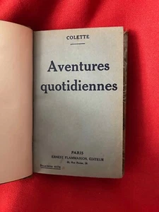 COLETTE (Sidonie-Gabrielle) - Aventures quotidiennes. Ernest Flammarion, 1924. - Picture 1 of 4