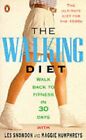The Walking Diet: Walk Back To Fitness In 30 D... By Humphreys, Maggie Paperback