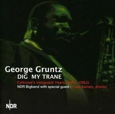 Dig My Trane - Coltrane's Vanguard Years (1961-1962) von George Gruntz,  NDR Bigband* With Special Guest : Tom Rainey  (CD, 2012)