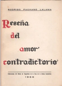RESENA DEL AMOR CONTRADICTORIO BY RODRIGO PACHANO LALAMA 1966 P/B FREE USA SHIP - Imagen 1 de 1