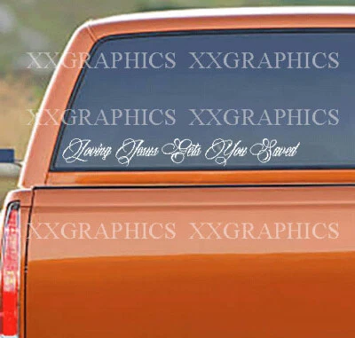Loving Jesus Gets You Saved Vinyl Decal Sticker God Pray Religious - Image 1 of 3