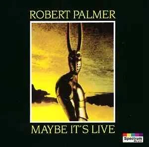 CD Robert Palmer Maybe Its Live Spectrum - Bild 1 von 1