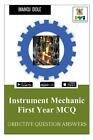 Instrument Mechanic First Year MCQ by Manoj Dole Paperback Book