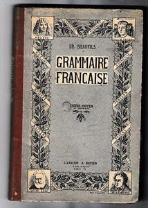 Grammaire Française Cours Moyen Et Superieur Ed.Beaufils - Bild 1 von 1