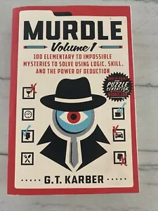Murdle: Volume 1: 100 Elementary to Impossible Mysteries to Solve Using Logic - Picture 1 of 6