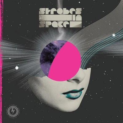 Various Artists Strobes in Space: Indie Sleaze, Nu Rave & Future Disco 2000 (CD) - Bild 1 von 2