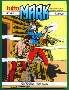 FUMETTO IL COMANDANTE MARK I QUATTRO COMPLICI-TRAGICO RISCATTO N 36 - Bild 1 von 1