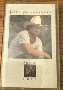 Sowin' Love ~ Paul Overstreet ~ Cassette - Picture 1 of 3
