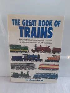 THE GREAT BOOK OF TRAINS by Brian Hollingsworth Arthur Cook 1998 Jacket  - Bild 1 von 11