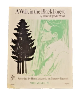 Partituras A Walk in the Black Forest de Horst Jankowski © 1965 medidas 81/2"x11" - Imagen 1 de 6