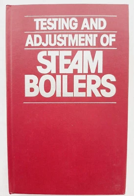 Testing and Adjustment of Steam Boilers by V. Parilov & Ushakov, Mir Publishers - Image 1 of 4