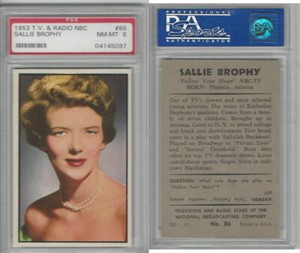 1953 Bowman, TV & Radio Stars NBC, #86 Sallie Brophy, PSA 8 NMMT