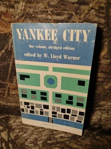 Yankee City By Lloyd Warner -1964 -PB -Political Science -Abridged sociology  - Picture 1 of 14