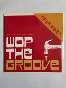 CORNERSHOP w/ ROWETTA Wop the Groove /The Dixons D90 Series UK 7 INCH Vinyl - Imagen 1 de 6
