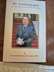 Signiertes Exemplar: Meine Autobiographie von Dr. Krishna Kant Srivastava MBE Taschenbuch - Bild 1 von 1