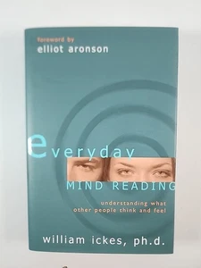 Everyday Mind Reading : Understanding What Other People Think and Feel by... - Imagen 1 de 2