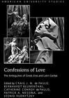 Confessions Of Love The Ambiguities Of Greek Eros And By De Craig J N Paulo