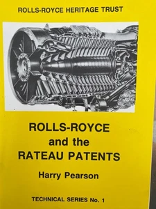 Rolls-Royce and the Rateau Patents Harry Pearson Technical Series No. 1 Heritage - Bild 1 von 5
