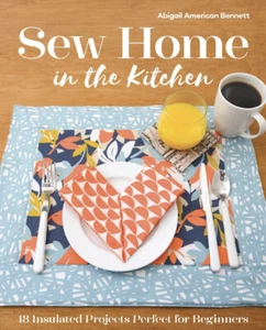 Sew in the Kitchen By Abigail A Bennett - Picture 1 of 1