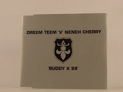 DREEM TEEM V NENEH CHERRY BUDDY X 99 (G37) 4 Track CD Single including Picture S - Image 1 of 4