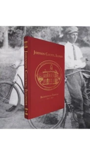 Johnson County Illinois Bicentennial Families History Genealogy Photos 1812 2012 - Picture 1 of 8