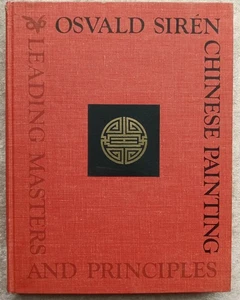 1973 VOLUME 1 Chinese Painting: Leading Masters and Principles OSVALD SIREN I - Picture 1 of 5