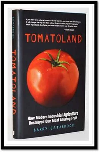 Barry Estabrook / Tomatoland Wie die moderne Landwirtschaft zerstörte NEU - Bild 1 von 2