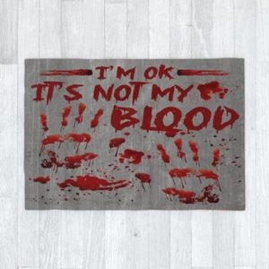I'm OK It's Not My Blood - Blanket 120cm x 175cm, Murder, Horror, Psycho Killer - Picture 1 of 6