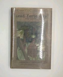 Dead Yesterday and Other Stories by Mignon G. Eberhart (2007, Crippen & Landru) - Picture 1 of 4
