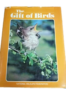 Vintage 1979 The Gift Of Birds : National Wildlife Federation Hardcover Book - Imagen 1 de 13