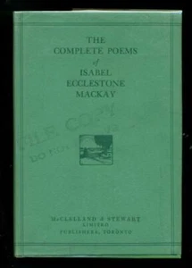 Isabel Ecclestone MACKAY. Complete poems of. 1930. 1st ed., 1 of 535 copies - Picture 1 of 1