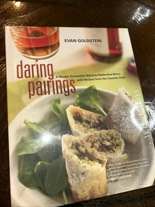 Daring Pairings : A Master Sommelier Matches Distinctive Wines With Recipes f... - Foto 1 di 4