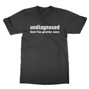 Camiseta Undiagnosed But I'm Pretty Sure divertida nerd autismo top camiseta presente - Imagen 1 de 1