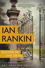Rather Be the Devil von Ian Rankin (englisch) Taschenbuch Buch