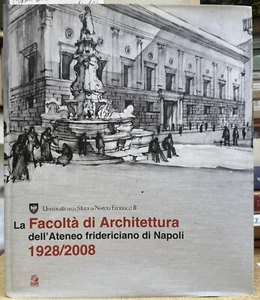 (Architettura) LA FACOLTA' DI ARCHITETTURA DELL'ATENEO FRIDERICIANO DI NAPOLI - Imagen 1 de 1