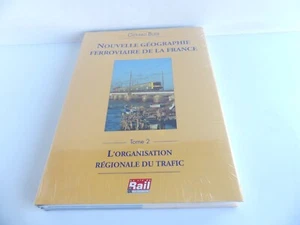 NEUF / LIVRE NOUVELLE GEOGRAPHIE FERROVIAIRE DE LA FRANCE TOME 2 GERARD BLIER - Imagen 1 de 3