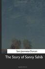 The Story of Sonny Sahib.New 9781544714530 Fast Free Shipping<|
