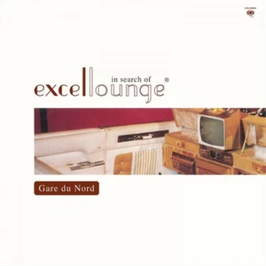 Gare Du Nord In Search of Excellounge (Vinyl) 12" Album (US IMPORT) - Picture 1 of 1