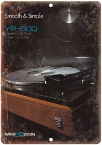 Yamaha YP-500 Turntable Ad Vintage Reproduction Metal Sign D99 - Picture 1 of 2
