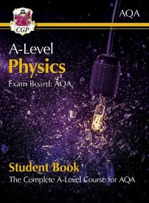 A-Level Physics for AQA: Year 1 & 2 Student Book with Online Edition (CGP AQA - Image 1 of 2