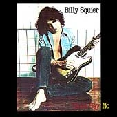 Don't Say No by Billy Squier (CD, Mar-1987, Capitol)