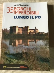 # 35 borghi imperdibili LUNGO IL PO (2018) - Picture 1 of 1