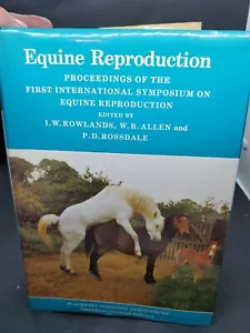 EQUINE REPRODUCTION First International Symposium on Equine REPRODUCTION 1st Ed - Picture 1 of 12
