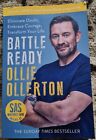 Battle Ready: Eliminate Doubt, Embrace Courage, Transform Your Life By Ollie...