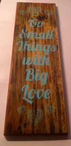 Wooden "Do Small Things With Big Love" Decor 13 inch - Picture 1 of 4
