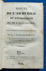 MANUEL DE L'ARMURIER, DU FOURBISSEUR ET DE L'ARQUEBUSIER 1832 CON STAMPE - Imagen 1 de 8
