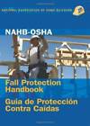 Nahb-Osha Fall Protection Handbook, English-Spanish (English And Spa - Very Good