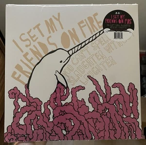 I Set My Friends On Fire You Cant Spell Slaughter w/o Laughter Splatter /150 - Picture 1 of 3