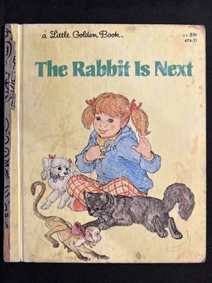 Vintage A Little Golden Book The Rabbit Is Next 474-21 .89 1978 #5204 - Image 1 of 4
